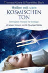 Heilen mit dem kosmischen Ton